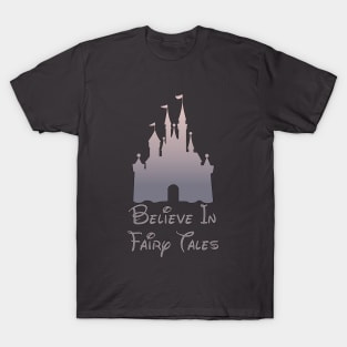 Believe In Fairy Tales - Rose Gold T-Shirt